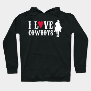 I Love Cowboys Hoodie